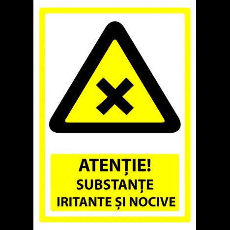 Indicator atentie substante iritante si nocive